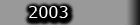 - 2003 -
